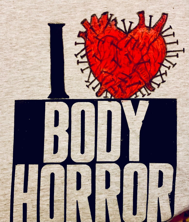 Image of “I ❤️ BODY HORROR” shirt