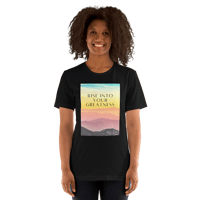 "RISE INTO YOUR GREATNESS" - BLACK T-SHIRT [WOMAN FRIENDLY CUT]