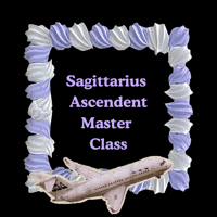 Sagittarius Ascendent Master Class 
