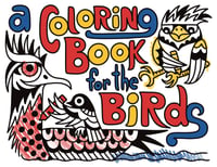 A Coloring Book for the Birds Vol 2