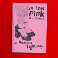 Image 1 of In The Pink Sketchbook Zine