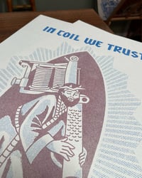 Image 2 of In Coil We Trust Risograph print