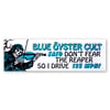 Blue Oyster Cult Don't Fear The Reaper Bumper Sticker