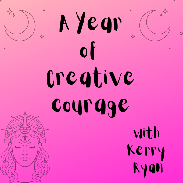 Image of A Year of Creative Courage- 13 Jan