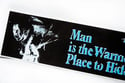 The Thing "Man is The Warmest Place To Hide" Bumper Sticker