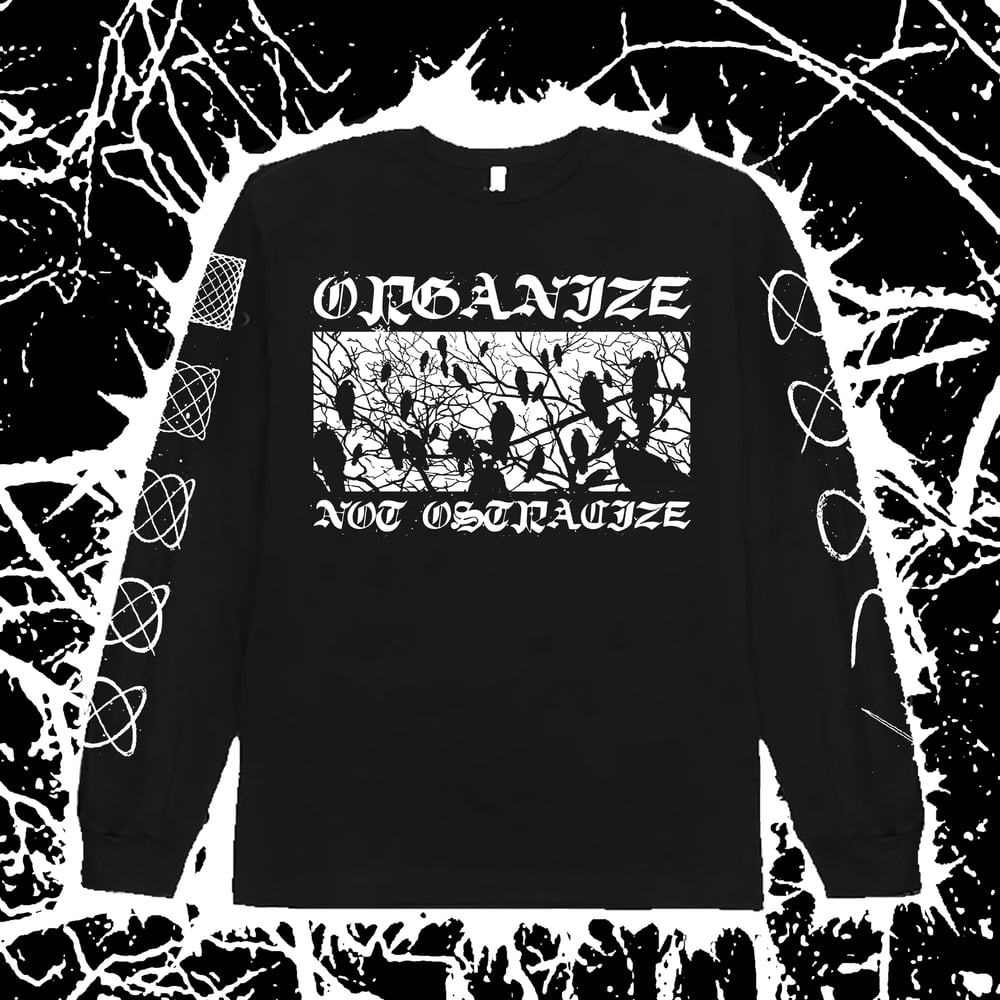 Organize not Ostracize