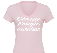 Image 1 of CLASSY, BOUGIE, RATCHET V-NECK