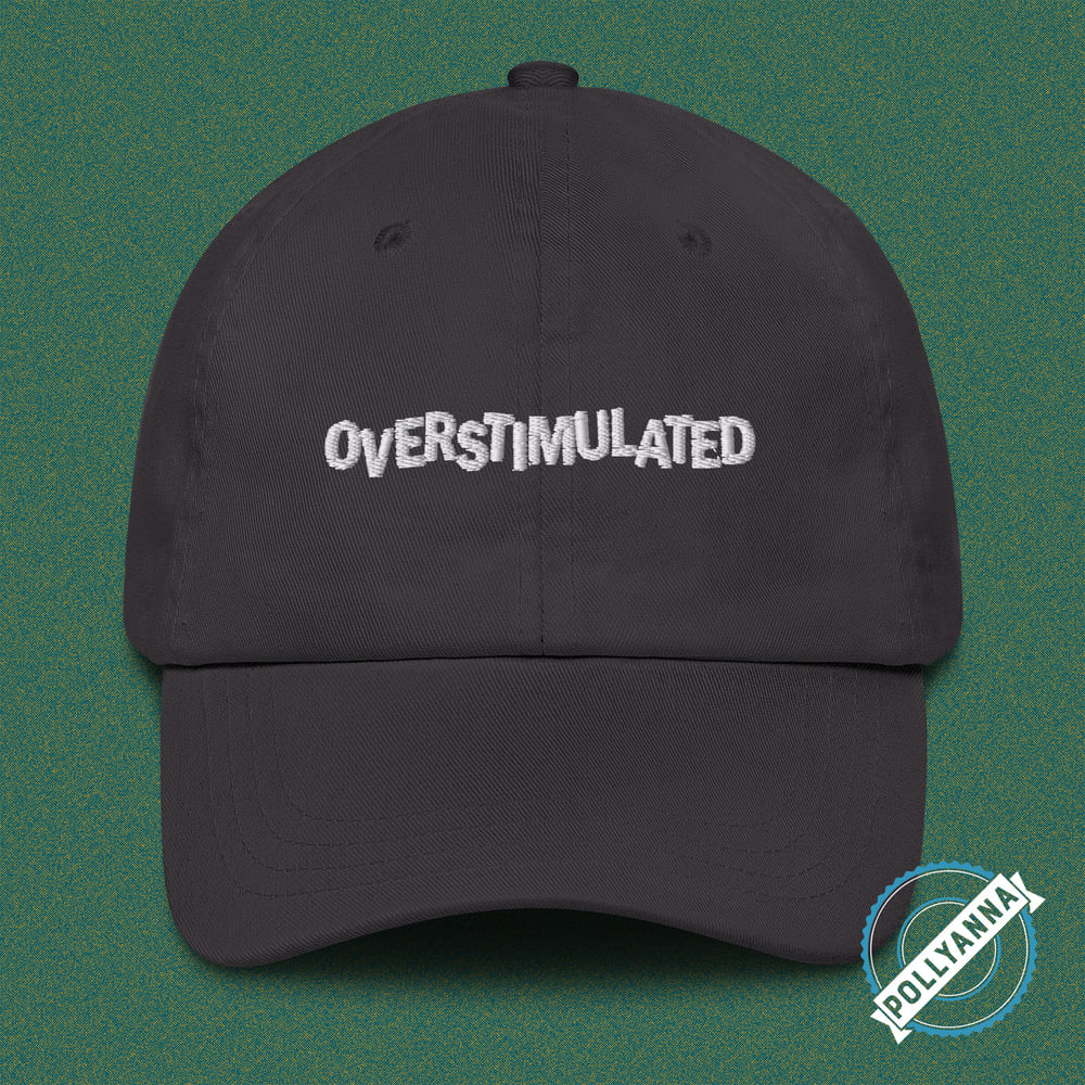 overstimulated dad hat