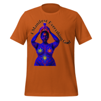 Image 5 of I MANIFEST EVERYTHING GOOD t-shirt