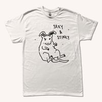 Sexy & Stinky T Shirt