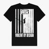 False ''Violent by Design'' - T-Shirt