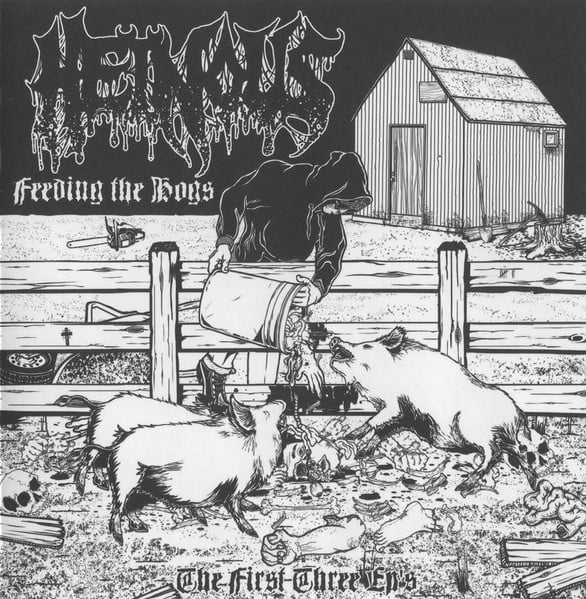 Image of HEINOUS - Feeding The Hogs - The First Three EP's CD