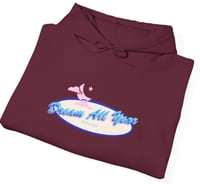 Image 5 of Dream All Year Logo Unisex Hooded Sweatshirts (Assorted Colors)