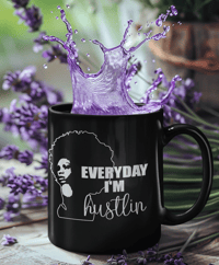 Image 6 of Everyday I'm Hustling