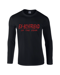 EX-BOYFRIEND OF THE YEAR LONG SLEEVE