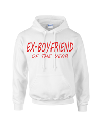 Image 1 of EX-BOYFRIEND OF THE YEAR HOODIE