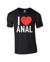 I HEART ANAL  T-SHIRT