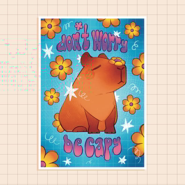 Don't worry Be capy