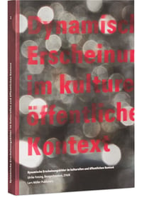 Image 1 of Dynamische Erscheinungsbilder im kulturellen und öffentlichen Kontext