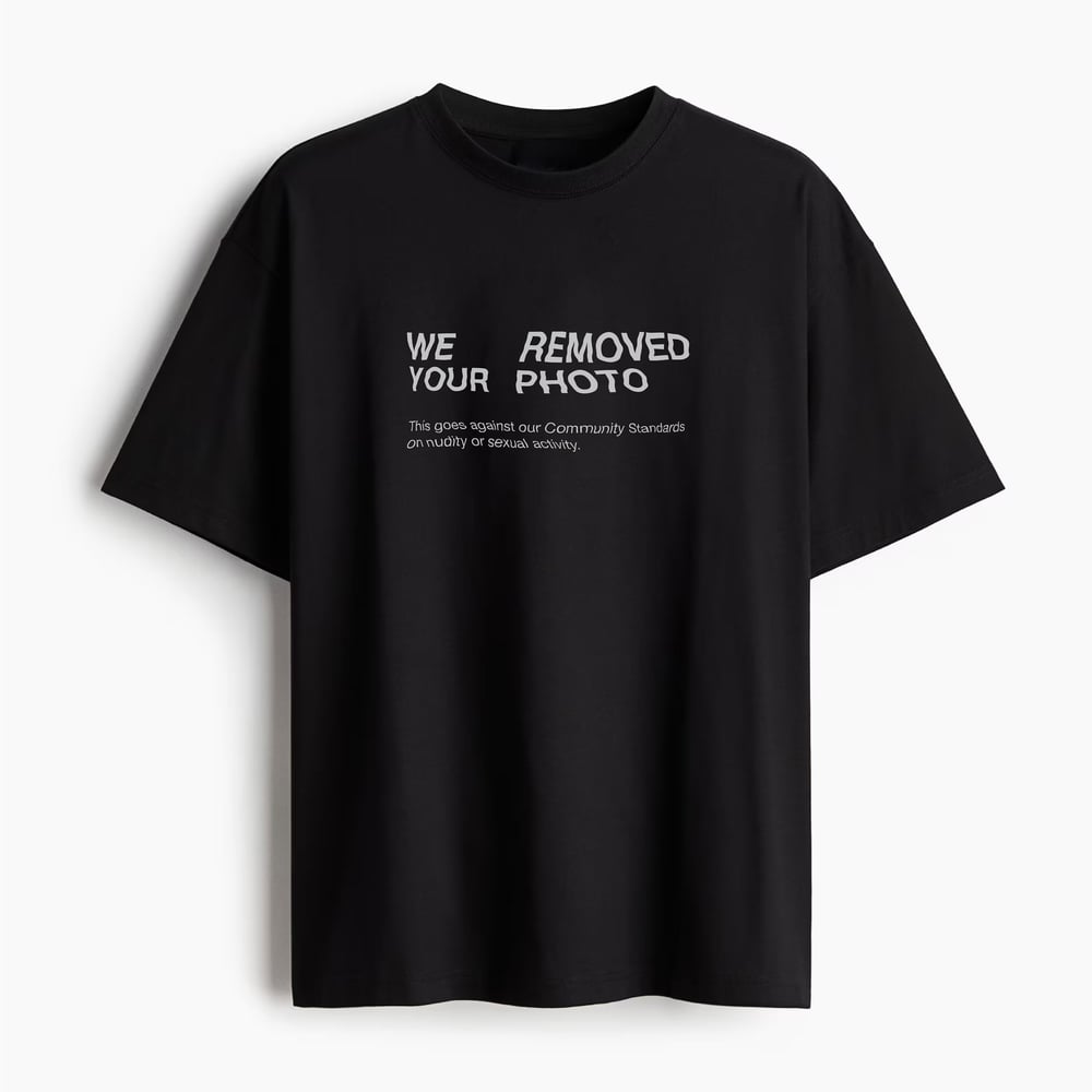 Image of We removed your photo - T-shirt