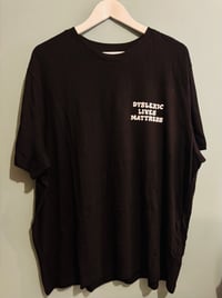 Image 2 of Dyslexic Lives Mattress Tee