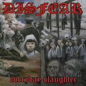 Image of DISFEAR - Everyday slaughter LP