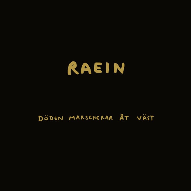Raein: Döden Marscherar Åt Väst 7"