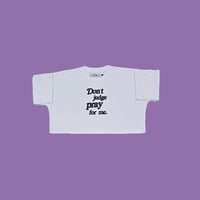 Image 1 of CROPTOP Don't Judge Pray For me 