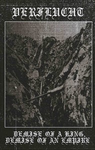 Image of Verflucht ‎– Demise of a King, Demise of an Empire Tape