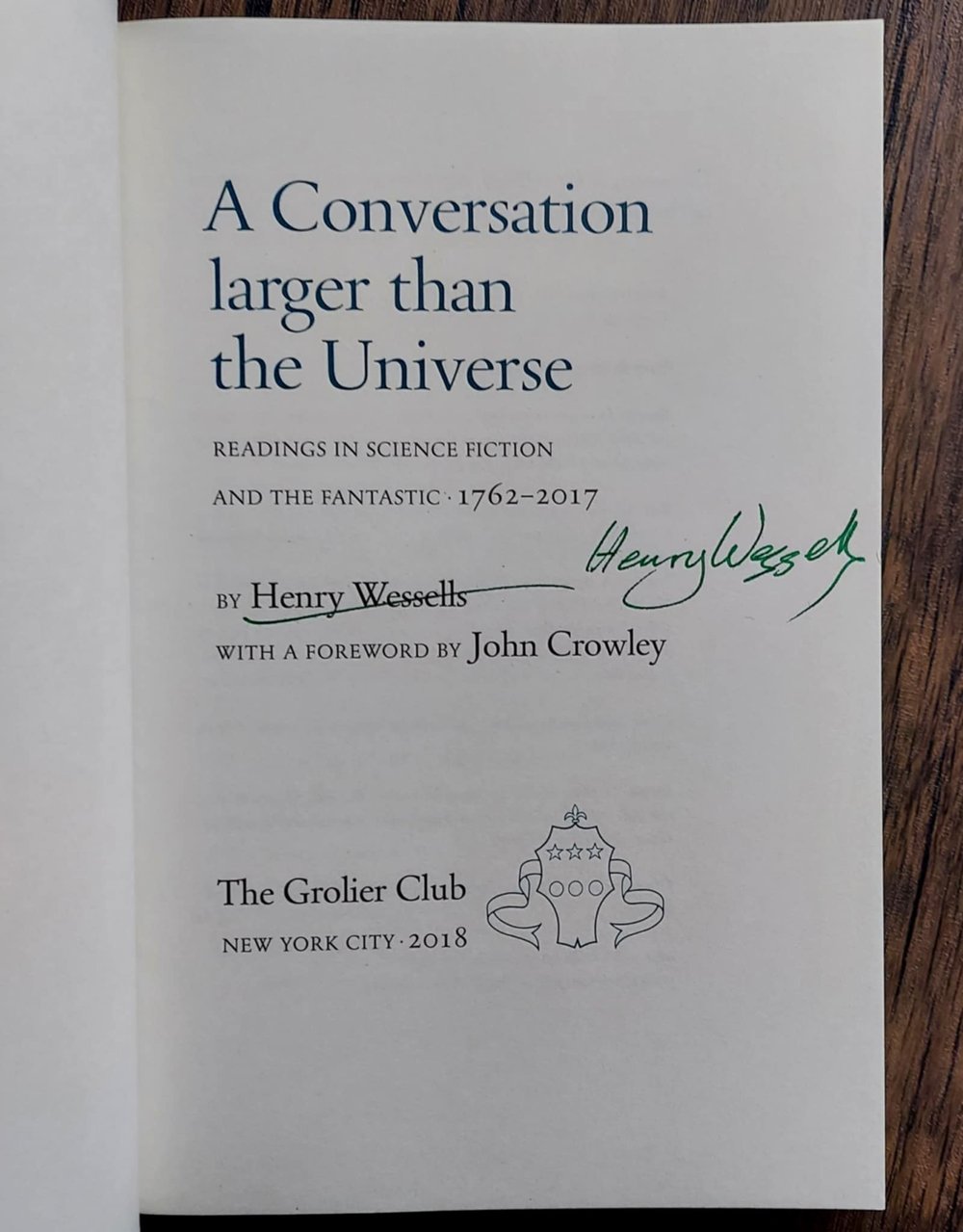 A Conversation Larger Than the Universe: Readings in Science Fiction... by Henry Wessells - SIGNED