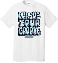 Pursue Your Groove Tee Shirt