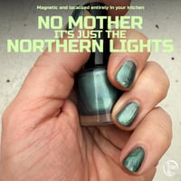 Image 1 of No MOTHER it's just the NORTHERN LIGHTS - Magnetic Nail Polish from Doom Loop