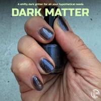 Image 1 of DARK MATTER - Handcrafted Indie Nail Polish only from Doom Loop