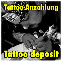 🎨 Tattoo-Anzahlung 🎨 Tattoo deposit 🎨