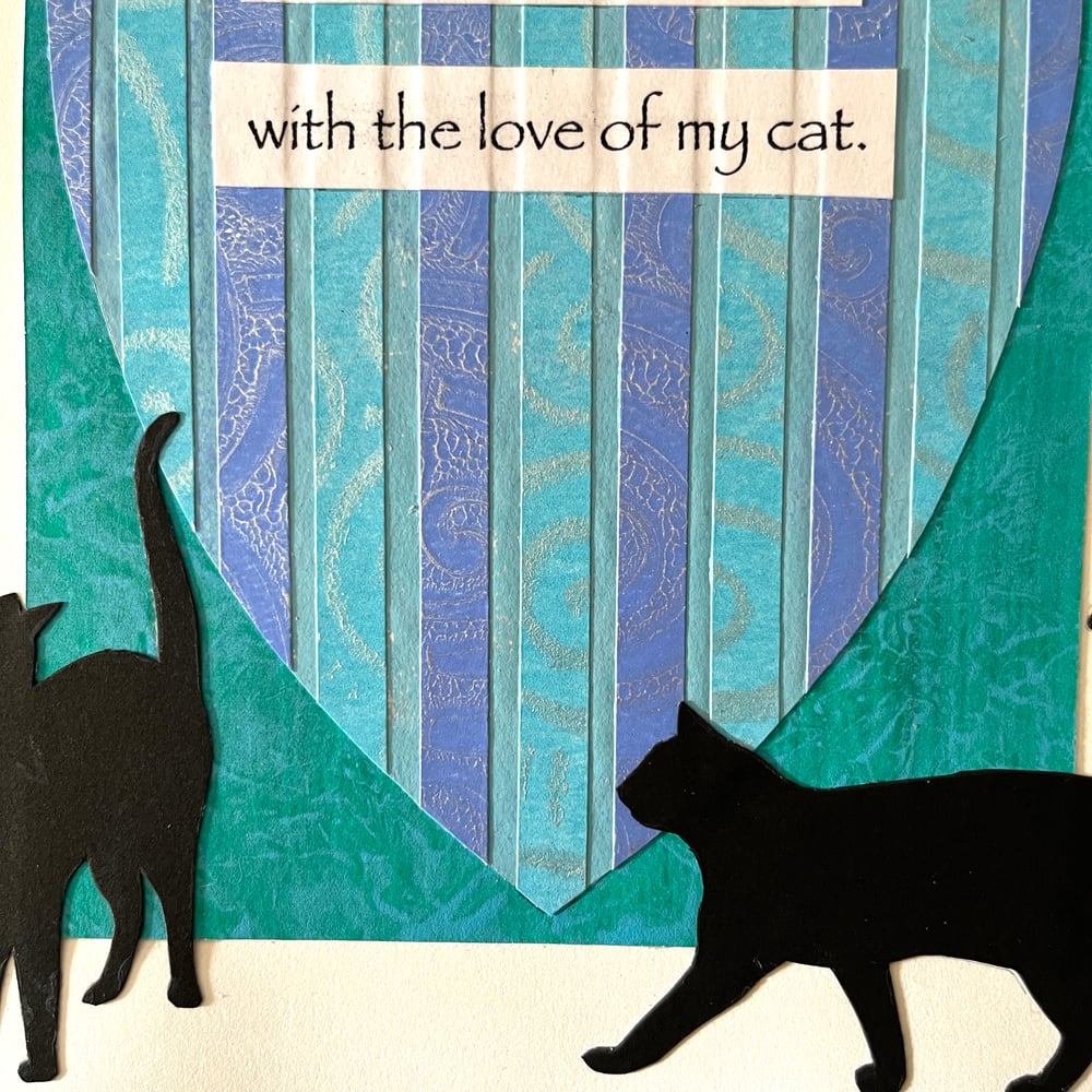 Image of COLLAGE SALE  Love of My Cat #5  (Reg. $235. Now 25% OFF... $176.25)