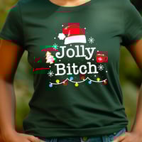 Image 1 of Jolly Bitch Tee