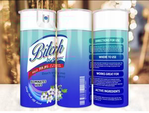 Image of Bitch Be Gone Skinny tumbler 