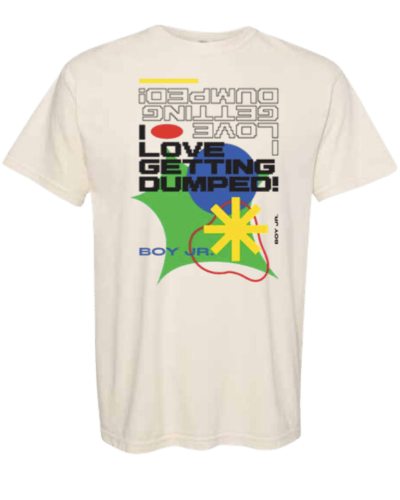 Image of I Love Getting Dumped! Shirt - White (US Shipping)