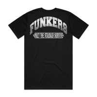 Image 2 of Funkers - Only The Staunch Survive - Classic Tee