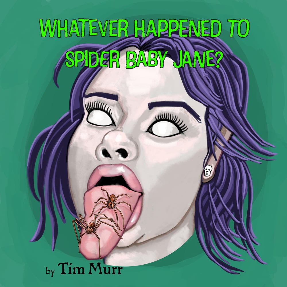 Signed two book bundle: Summer's Venomous Kiss and Whatever Happened to Spiderbaby Jane