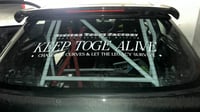 Image 1 of  Keep Toge ALive