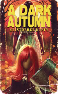A Dark Autumn - Signed Paperback