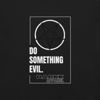 Image 5 of Do Something Evil T-shirt