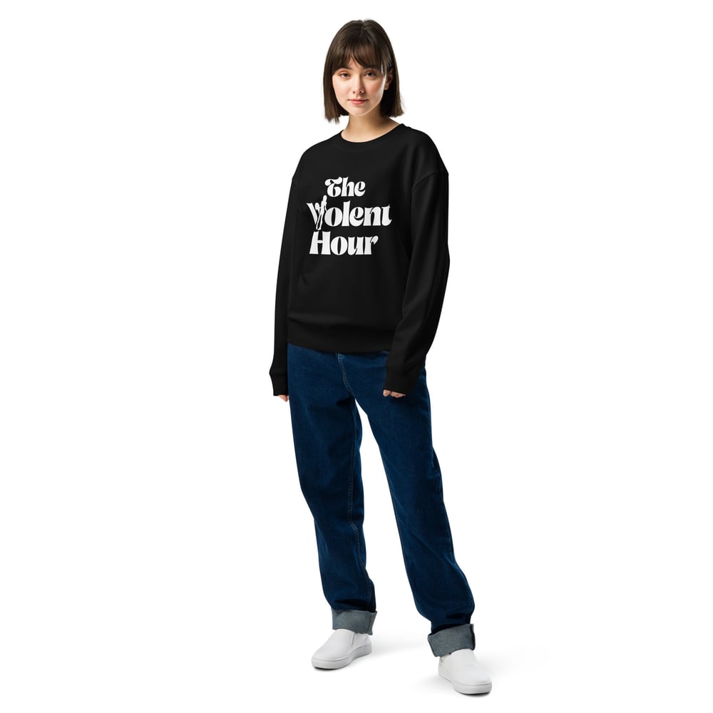 Image of Violent Hour Unisex Sweatshirt