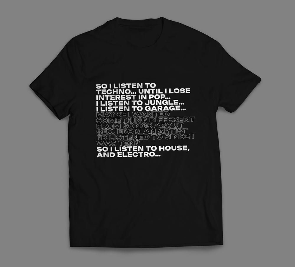 So I listen to… original T-shirt 