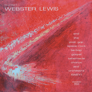 Webster Lewis Live at Club7 Box set 4xLP (Jazzaggression Records – JABOX750 Norway - 2024)) 