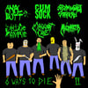 6 Ways To Die II Compilation LP 