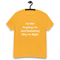 Image 3 of Unisex classic tee - I’m Not Arguing, I’m Just Explaining Why I’m Right