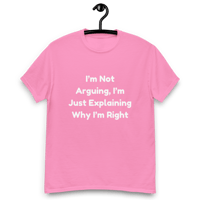 Image 4 of Unisex classic tee - I’m Not Arguing, I’m Just Explaining Why I’m Right