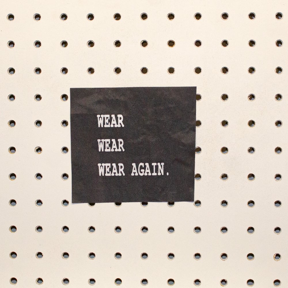 Printed Patch - Wear Wear Wear Again.